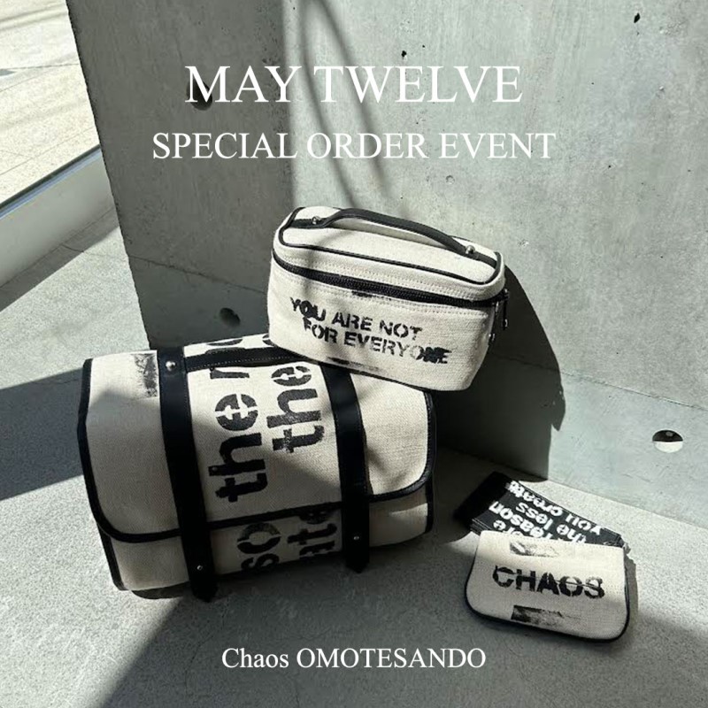  【MAY TWELVE】 ORDER EVENT