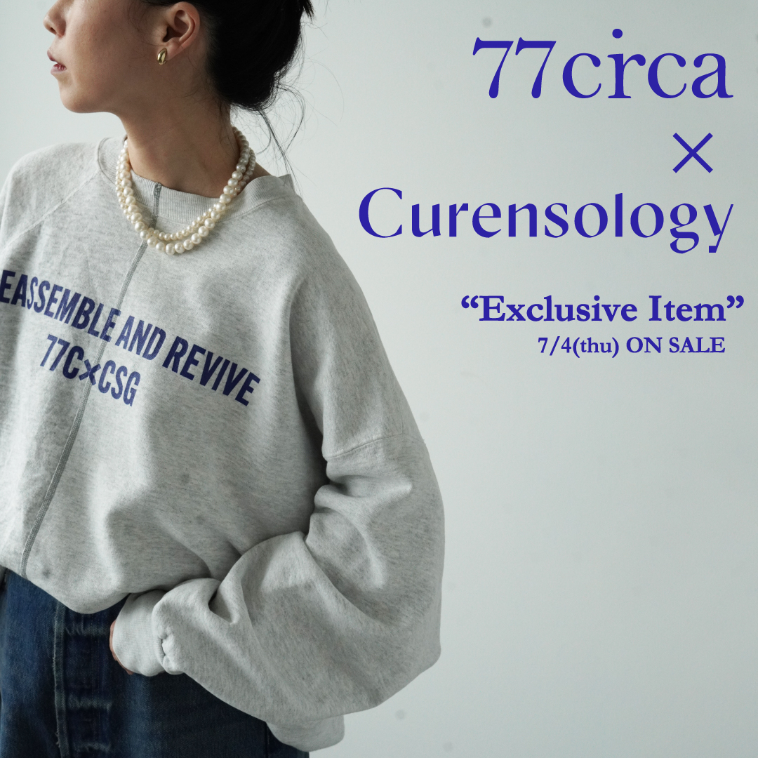 77circa×Curensology別注アイテム