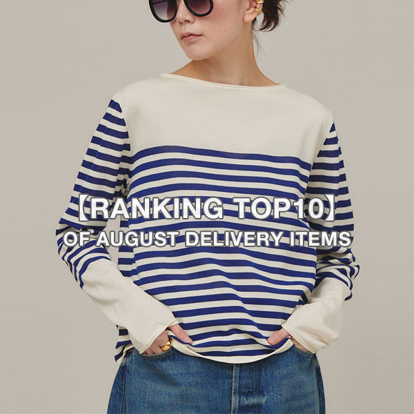 【PRE ORDER RANKING】of August Delivery Items