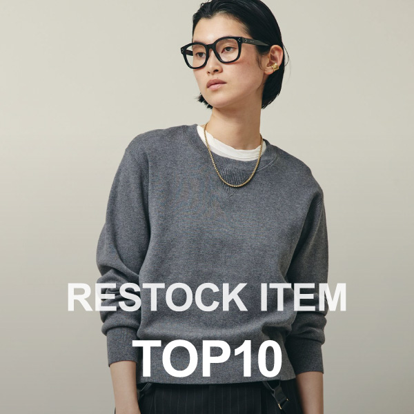 【RESTOCK ITEMS RANKING TOP10】
