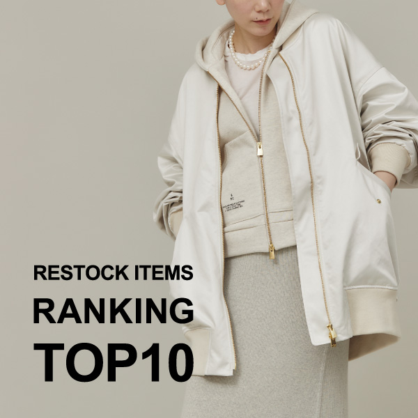 【RESTOCK ITEMS RANKING TOP10】