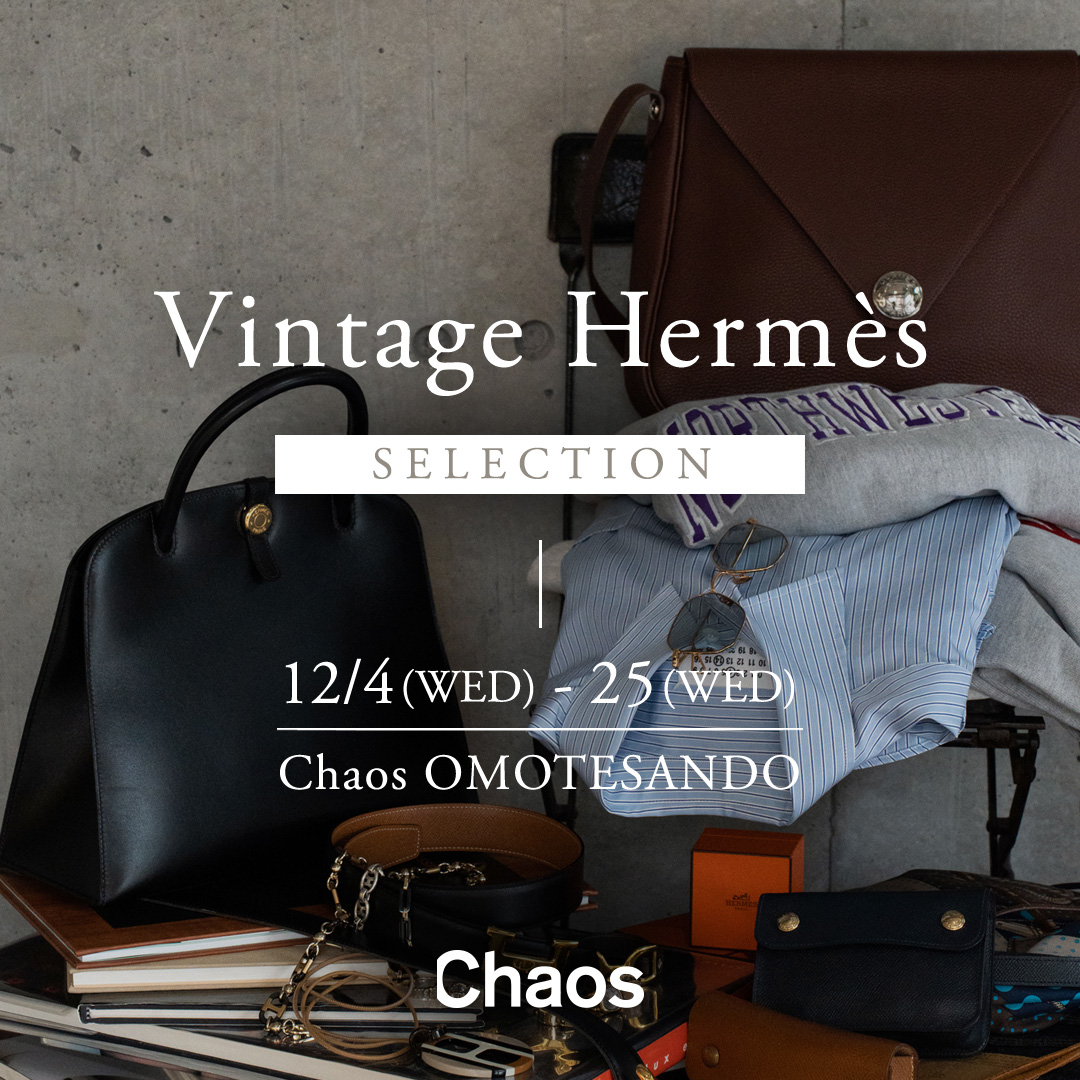 Vintage HERMÉS SELECTION<br>開催期間：12/4（水）～25（水）