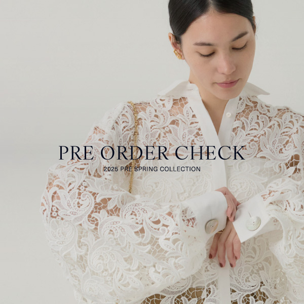 【12.6UPDATE】2025 PRE SPRING COLLECTION