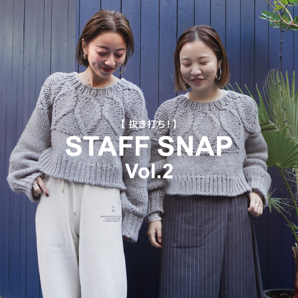 【抜き打ち！】STAFF SNAP‐Vol.2‐
