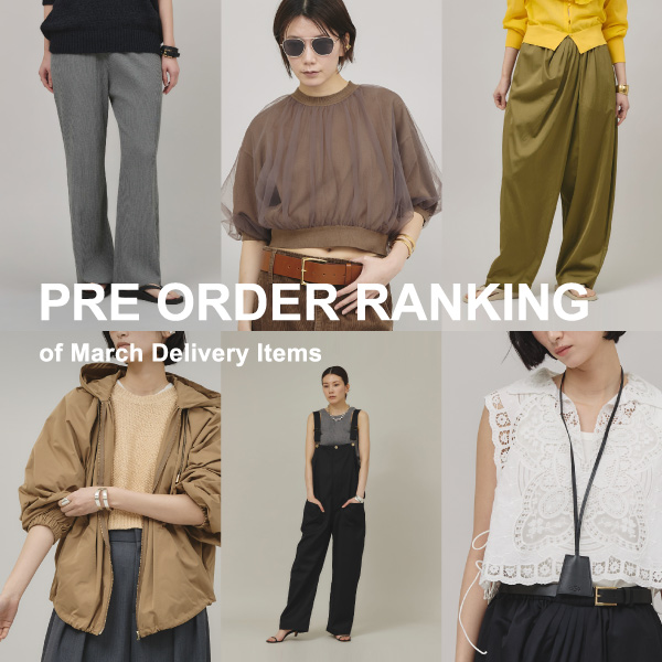 【PRE ORDER RANKING】of March Delivery Items
