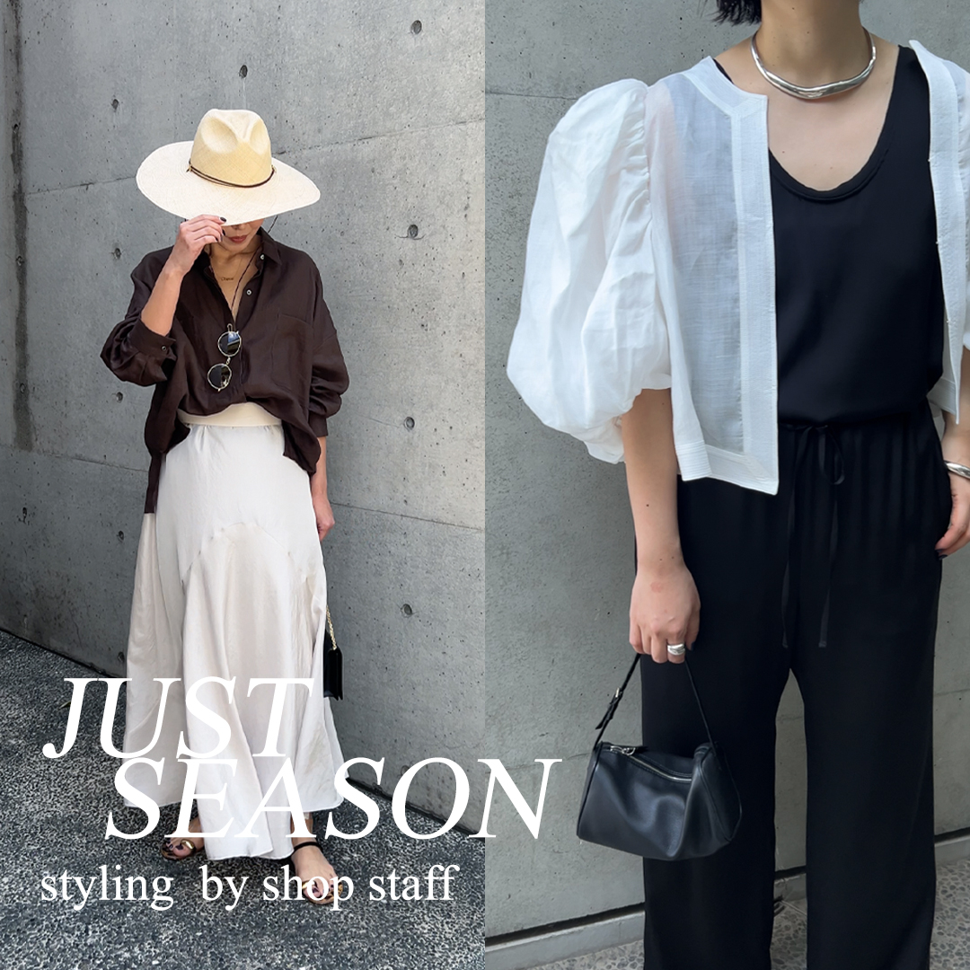 【JUST SEASON】styling by ShopStaff / hiroco＆kawa