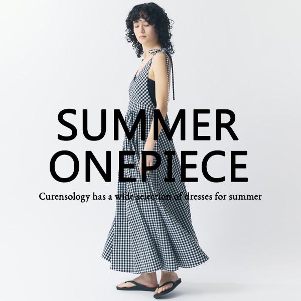 【SUMMER ONE-PIECE】カレンソロジーの夏は“ワンピ”が豊富！