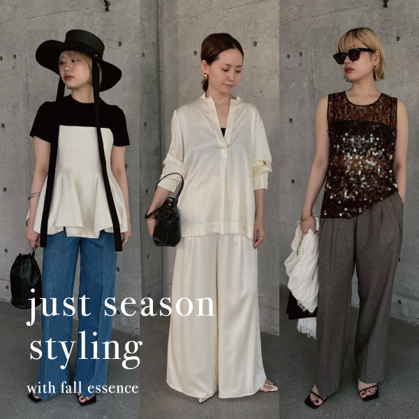 【just season styling】by ShopStaff / AYUMI＆YUKA