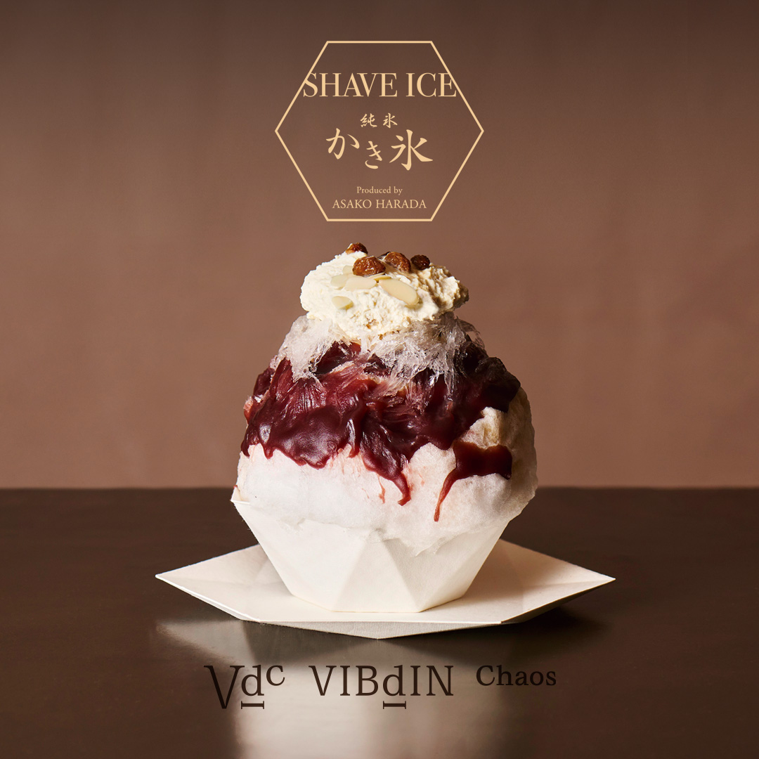 VIBdIN Chaos“今年刨冰又开始销售了！”