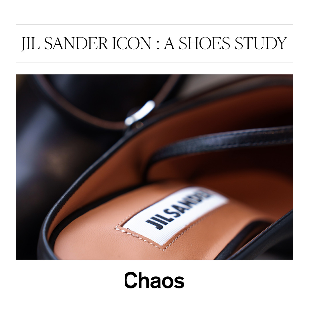 JILSANDER ICON：A SHOES STUDY