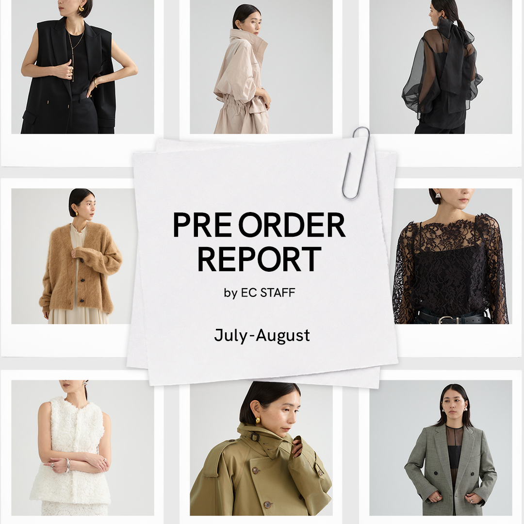 【PRE ORDER REPORT】 July-August by EC STAFF