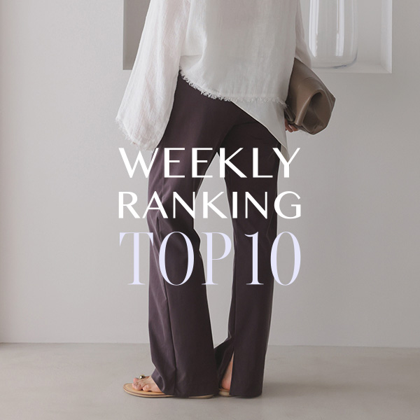 WEEKLY RANKING TOP10 先週の人気アイテムはこちら！