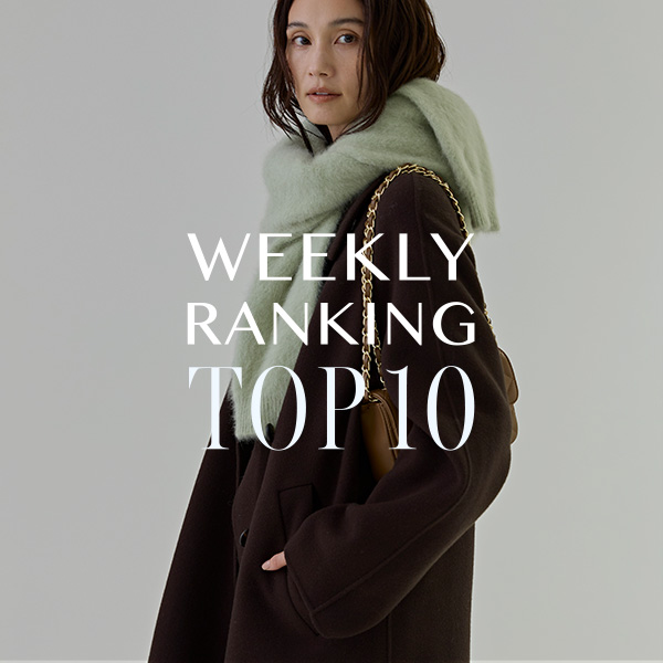 WEEKLY RANKING TOP10 先週の人気アイテムはこちら！