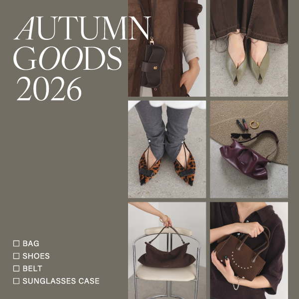 AUTUMN GOODS LINEUP｜2026