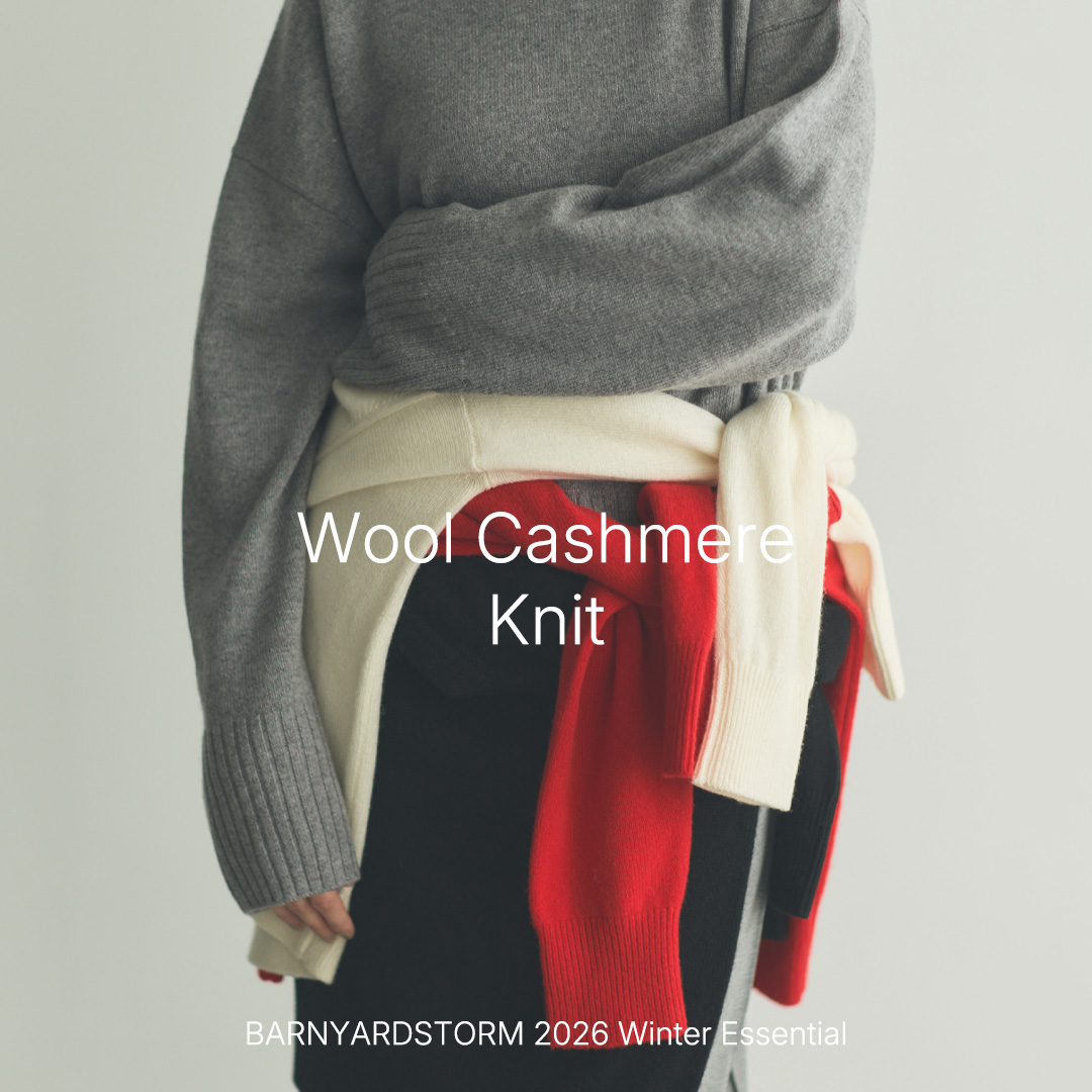 Wool Cashmere Knit | 気負わず纏う、“大人の上質ニット”