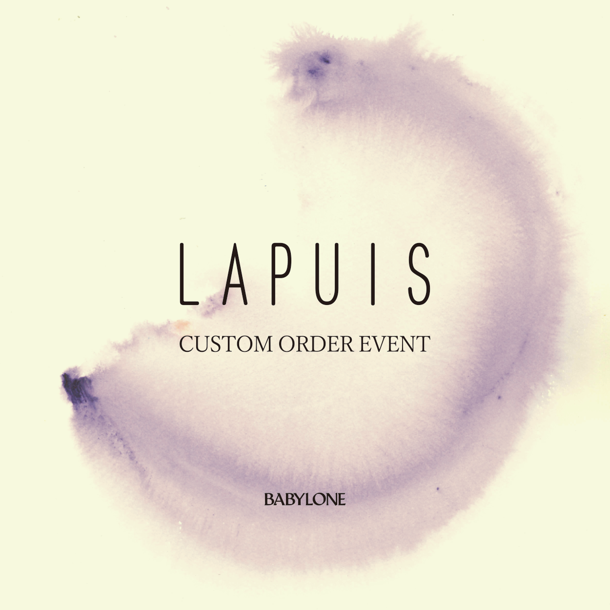 BABYLONEルミネ新宿店・ルミネ有楽町店「LAPUIS」カスタムイベント開催